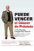Puede Vencer el Cáncer de Próstata by Robert J. Marckini