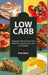 Low Carb: Ketogenic Diet to Overcome Belly Fat, Lose Pounds, and Live Healthy by Brian Adams