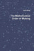 The Mathematical Order of Musing by Laura Wang