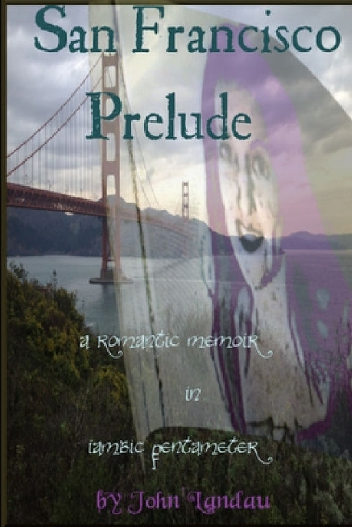 San Francisco Prelude by John Landau