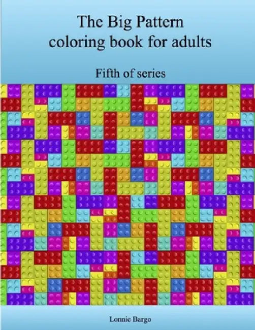 The Fifth Big Pattern coloring book for adults by Lonnie Bargo