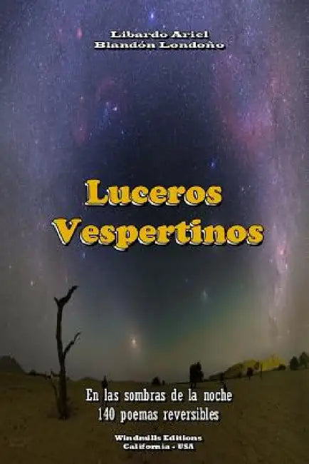 Luceros Vespertinos by Libardo Ariel Blandón Londoño