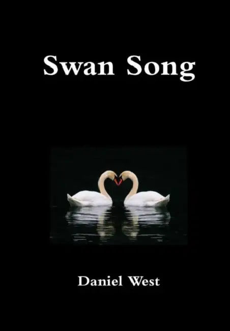 Swan Song by Daniel West