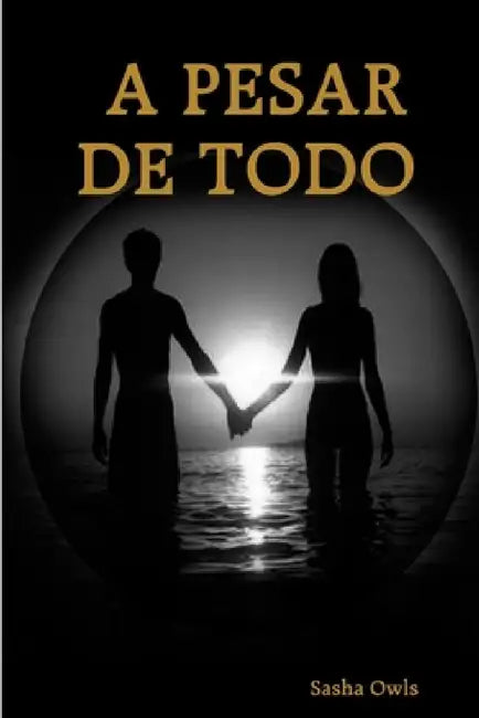 A Pesar de Todo by Sasha Reyesowls