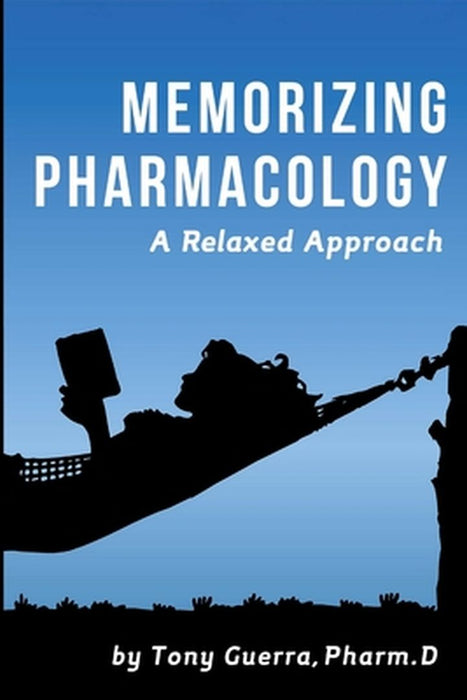 Memorizing Pharmacology: A Relaxed Approach by Tony Guerra