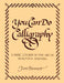 You Can Do Calligraphy by Jim Bennett