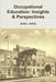 Occupational Education: Insights & Perspectives by John L. Bisol