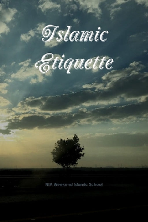 Islamic Etiquette by Salma Latif