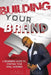 Building Your Brand by Luvell Stepter