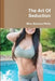 The Art Of Seduction by Sharone Philip