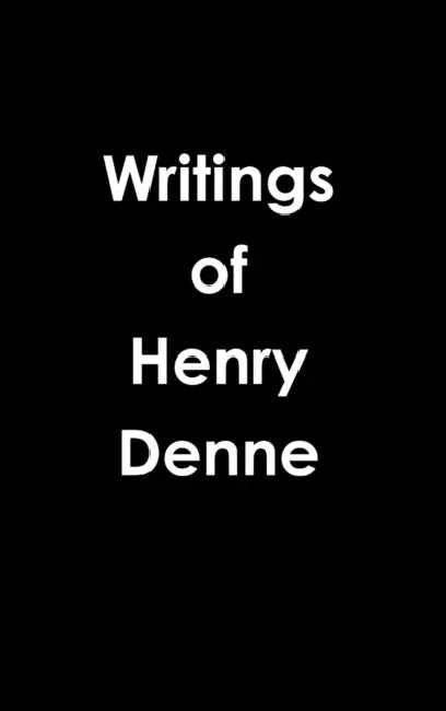 Writings of Henry Denne by Henry Denne
