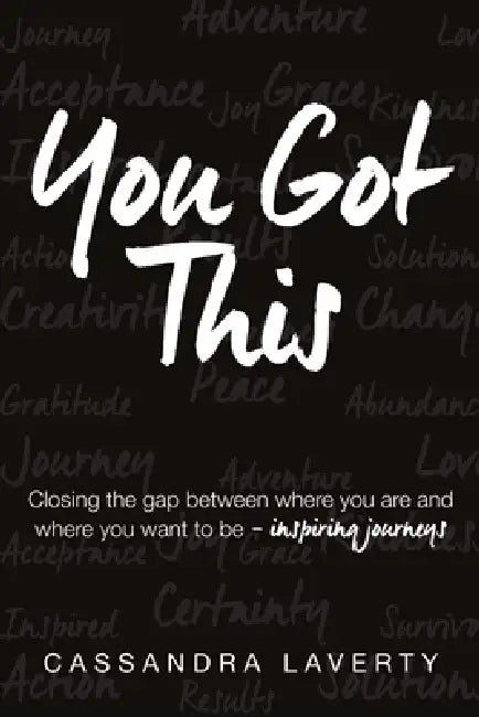 You Got This! (paperback) by Cassandra Laverty