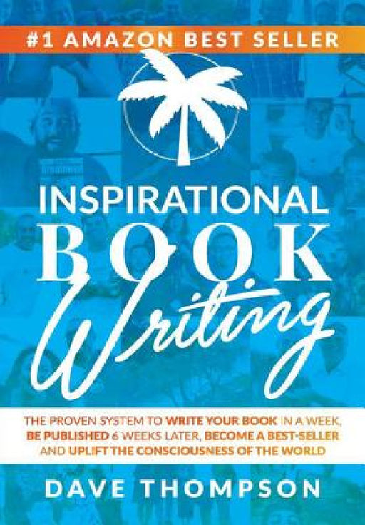 Inspirational Book Writing (hardcover) by Dave Thompson