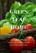 A Green Leaf Home by Melissa &. Norman Brown