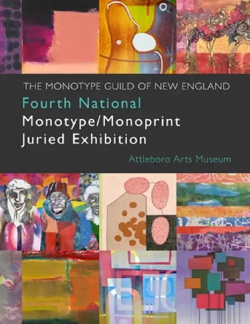 4th National Monotype/Monoprint Juried Exhibition by Daniel Embree, Andrew Stevens