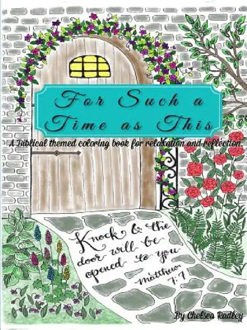 For Such a Time as This by Chelsea Radley