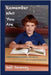 Remember Who You Are: A Memoir of Learning Disabilities, Self-Discovery, and the Power of Perseverence by Devaney, Jeff