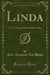 Linda: Or the Young Pilot of Belle Creole (Classic Reprint) by Hentz, Mrs Caroline Lee