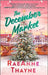 The December Market by Raeanne Thayne