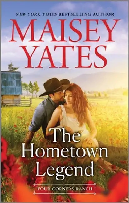 The Hometown Legend by Maisey Yates