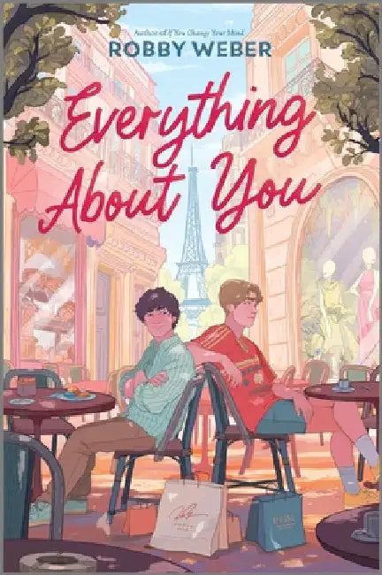 Everything about You by Robby Weber