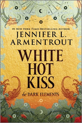 The Dark Elements: White Hot Kiss by Jennifer L. Armentrout