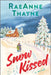Snow Kissed by Raeanne Thayne