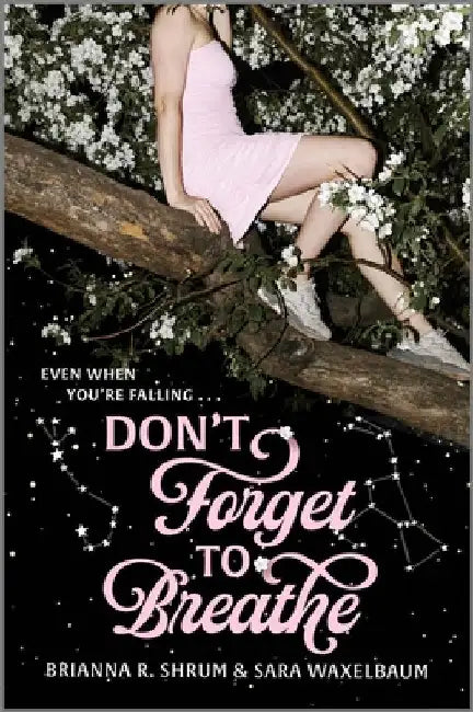 Don't Forget to Breathe by Sara Waxelbaum