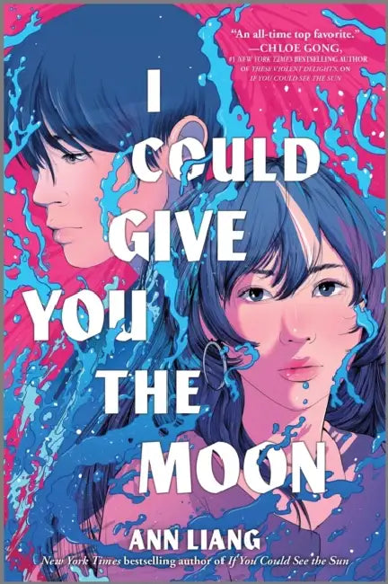 I Could Give You the Moon by Ann Liang