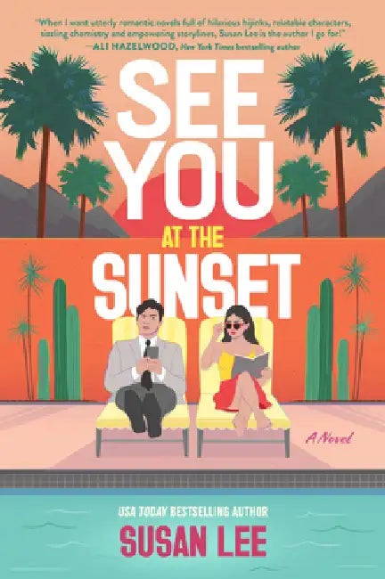 See You at the Sunset by Susan Lee