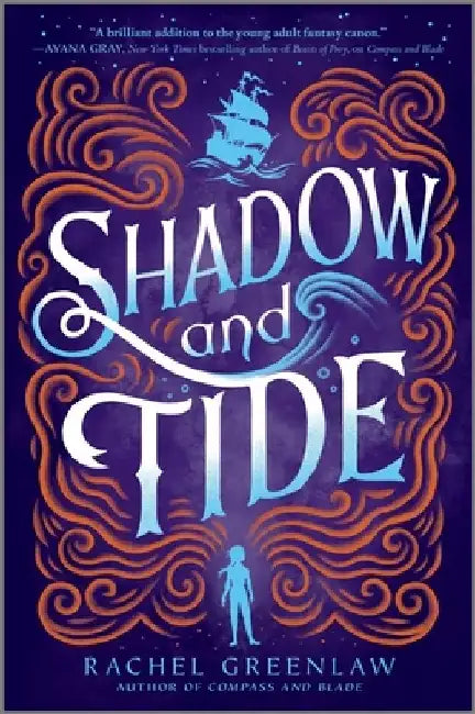 Shadow and Tide by Rachel Greenlaw