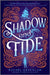 Shadow and Tide by Rachel Greenlaw