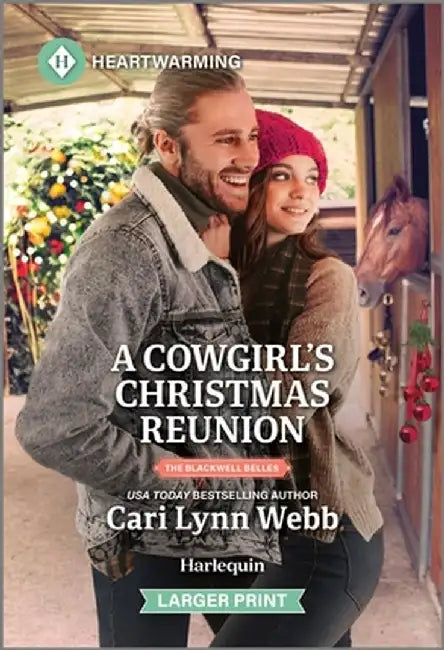 A Cowgirl's Christmas Reunion: A Clean and Uplifting Romance by Cari Lynn Webb