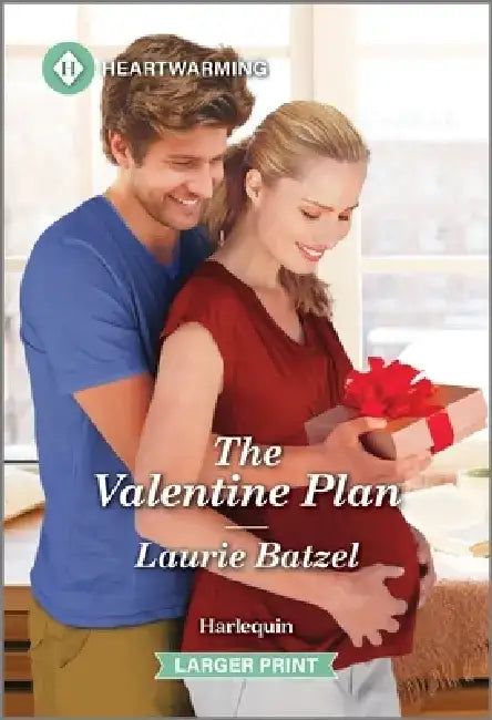The Valentine Plan: A Clean and Uplifting Romance by Laurie Batzel