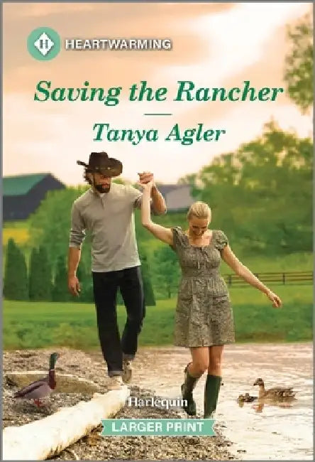 Saving the Rancher: A Clean and Uplifting Romance by Tanya Agler