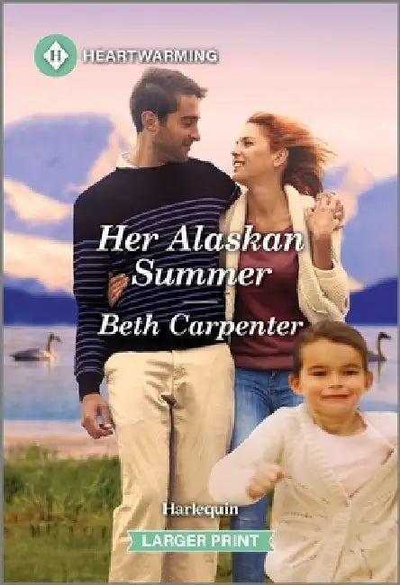 Her Alaskan Summer: A Clean and Uplifting Romance by Beth Carpenter