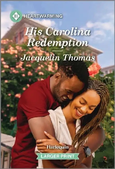 His Carolina Redemption: A Clean and Uplifting Romance by Jacquelin Thomas