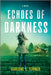 Echoes of Darkness by Darlene L. Turner