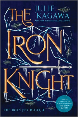 The Iron Knight Special Edition by Julie Kagawa