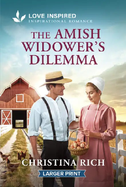 The Amish Widower's Dilemma: An Uplifting Inspirational Romance by Christina Rich