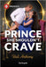 Prince She Shouldn't Crave  by Kali Anthony