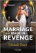 Marriage Made in Revenge by Michelle Smart