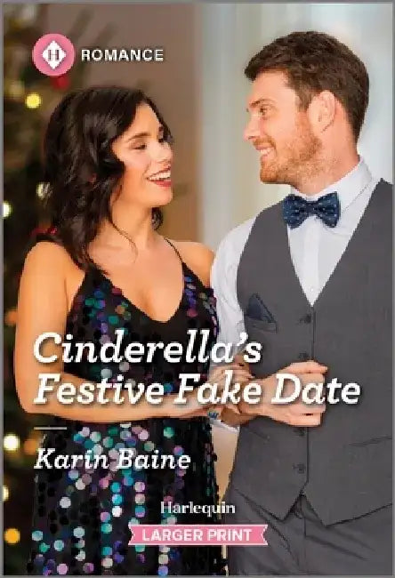 Cinderella's Festive Fake Date by Karin Baine