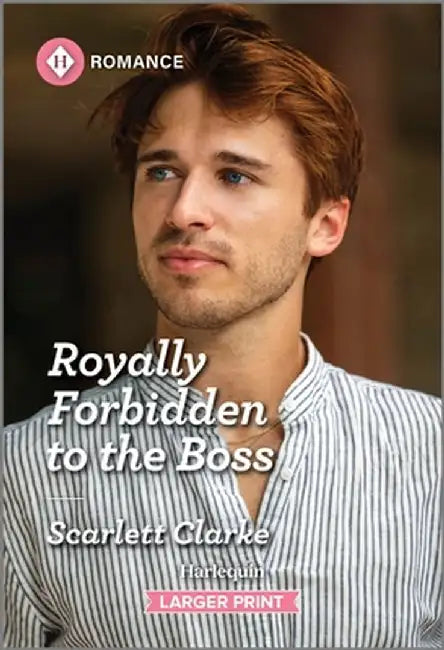 Royally Forbidden to the Boss by Scarlett Clarke