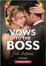 Vows to the Boss by Kali Anthony