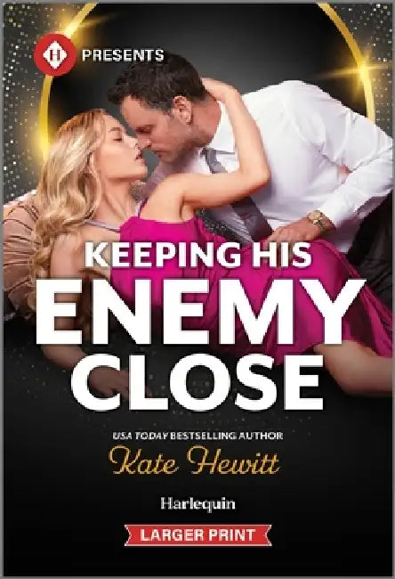 Keeping His Enemy Close by Kate Hewitt