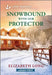 Snowbound with Her Protector: An Uplifting Inspirational Romance by Elizabeth Long