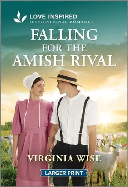 Falling for the Amish Rival: An Uplifting Inspirational Romance by Virginia Wise