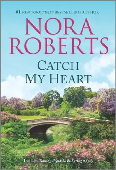 Catch My Heart by Nora Roberts