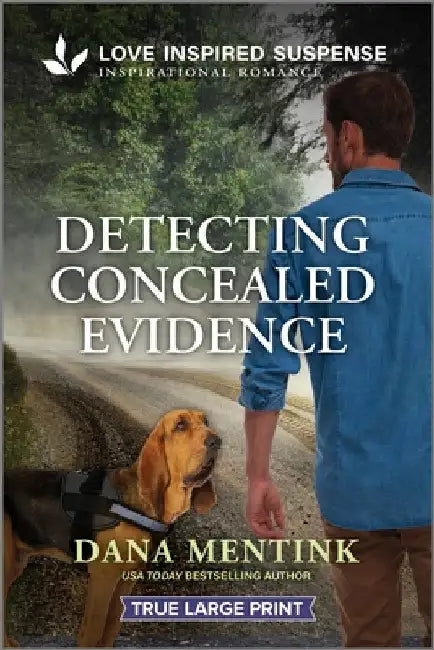 Detecting Concealed Evidence by Mentink, Dana
